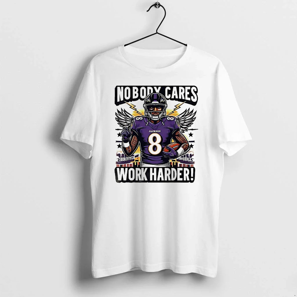 Lamar Jackson Baltimore Ravens Nobody Cares Work - Adult & Kids T-Shirts, Sweatshirts & Hoodies apparel design preview 1