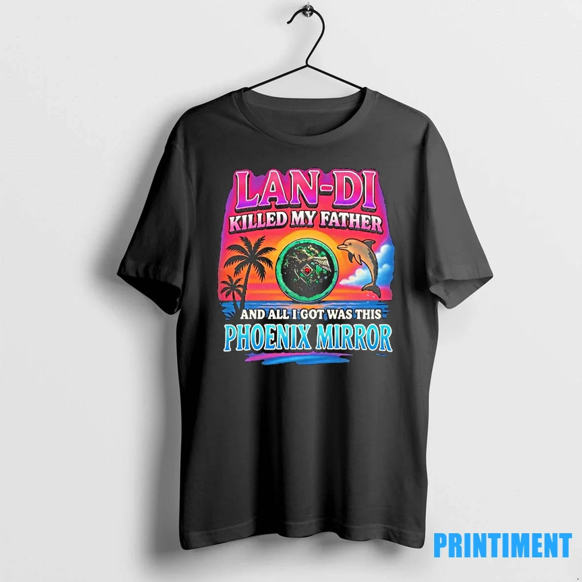 Lan Di Killed My Father And All I Got Was This - Adult & Kids T-Shirts, Sweatshirts & Hoodies apparel design preview 1