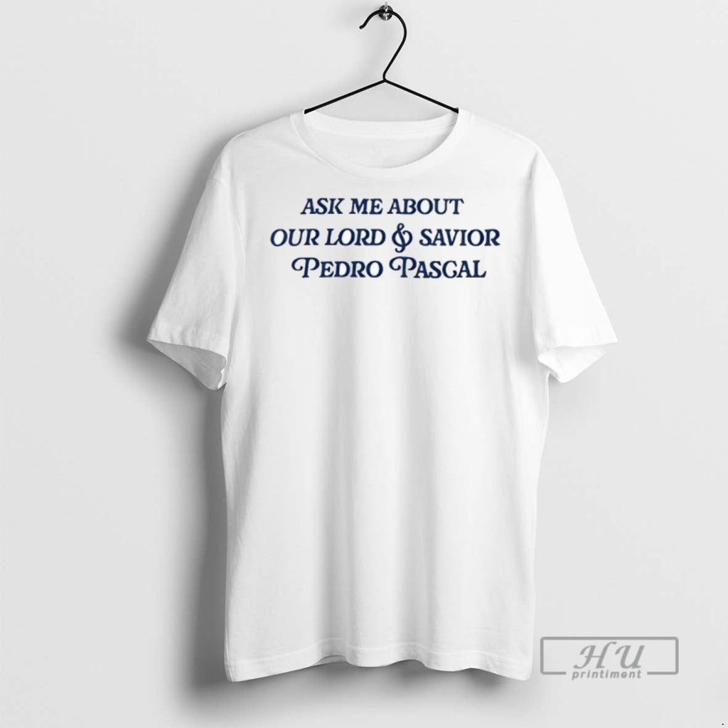 Limited Edition Ask Me About Our Lord And Savior - Adult & Kids T-Shirts, Sweatshirts & Hoodies apparel design preview 1