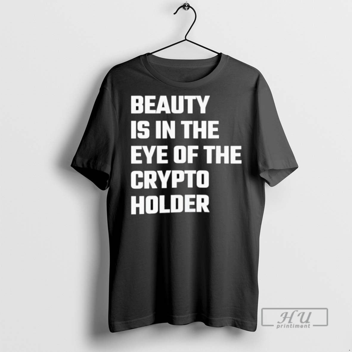Limited Edition Beauty Is In The Eye Of Crypto Holder - Adult & Kids T-Shirts, Sweatshirts & Hoodies apparel design preview 1