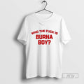 Limited Edition Burna Boy Wearing Who The Fuck Is New - Adult & Kids T-Shirts, Sweatshirts & Hoodies apparel design preview 1