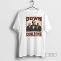 Limited Edition Down Corleone Graphic Funny - Adult & Kids T-Shirts, Sweatshirts & Hoodies apparel design preview 1