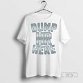 Limited Edition Dump Here Jameson Turner Cal Raleigh - Adult & Kids T-Shirts, Sweatshirts & Hoodies apparel design preview 1