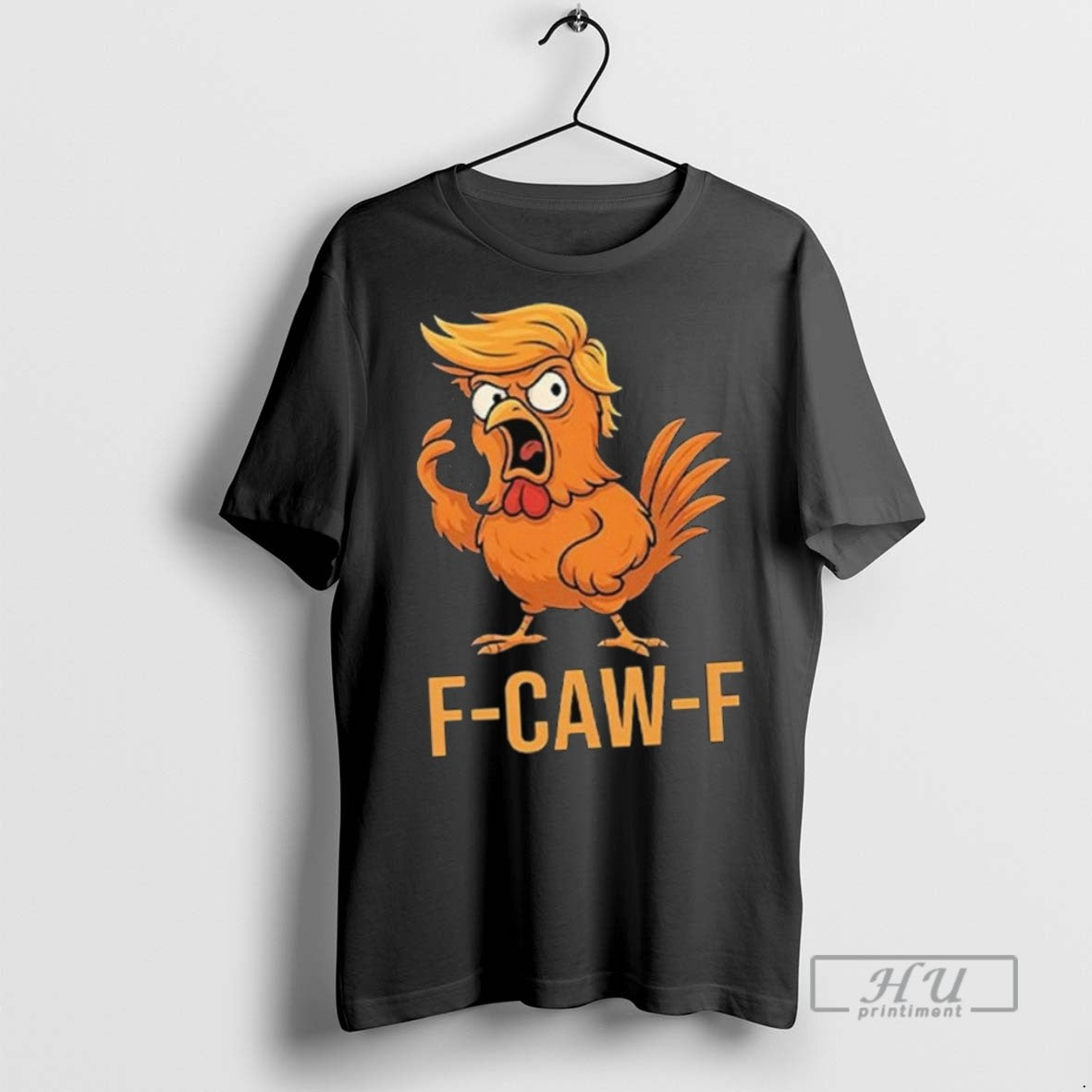 Limited Edition F Caw Donald Trump Long Sleve Graphic - Adult & Kids T-Shirts, Sweatshirts & Hoodies apparel design preview 1