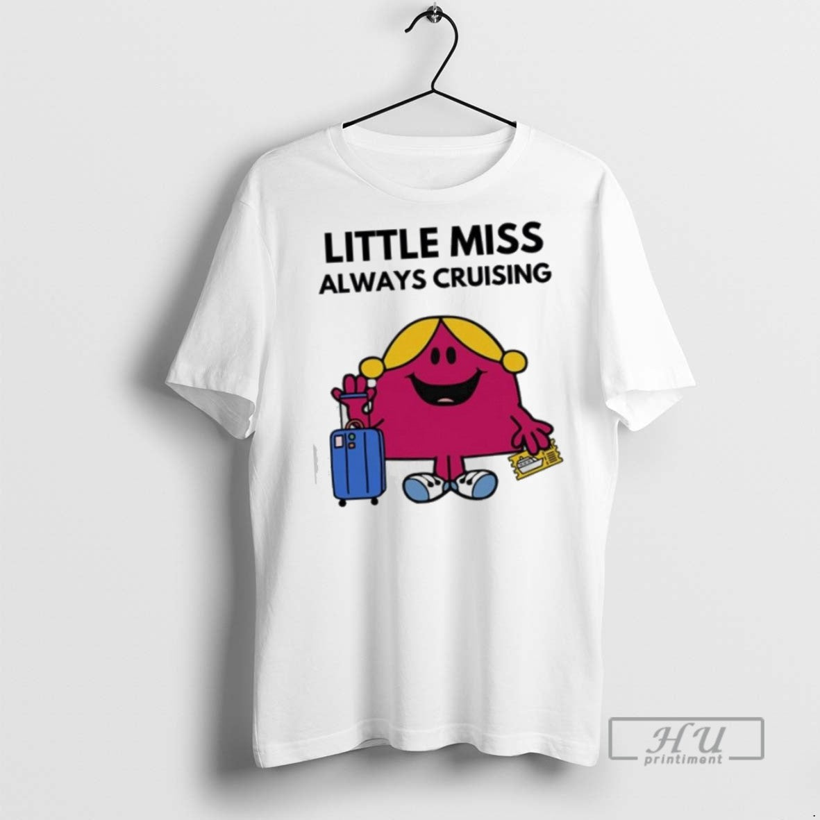 Limited Edition Little Miss Always Cruising Graphic - Adult & Kids T-Shirts, Sweatshirts & Hoodies apparel design preview 1