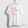 Limited Edition Maga Make America Gay Again Graphic - Adult & Kids T-Shirts, Sweatshirts & Hoodies apparel design preview 1