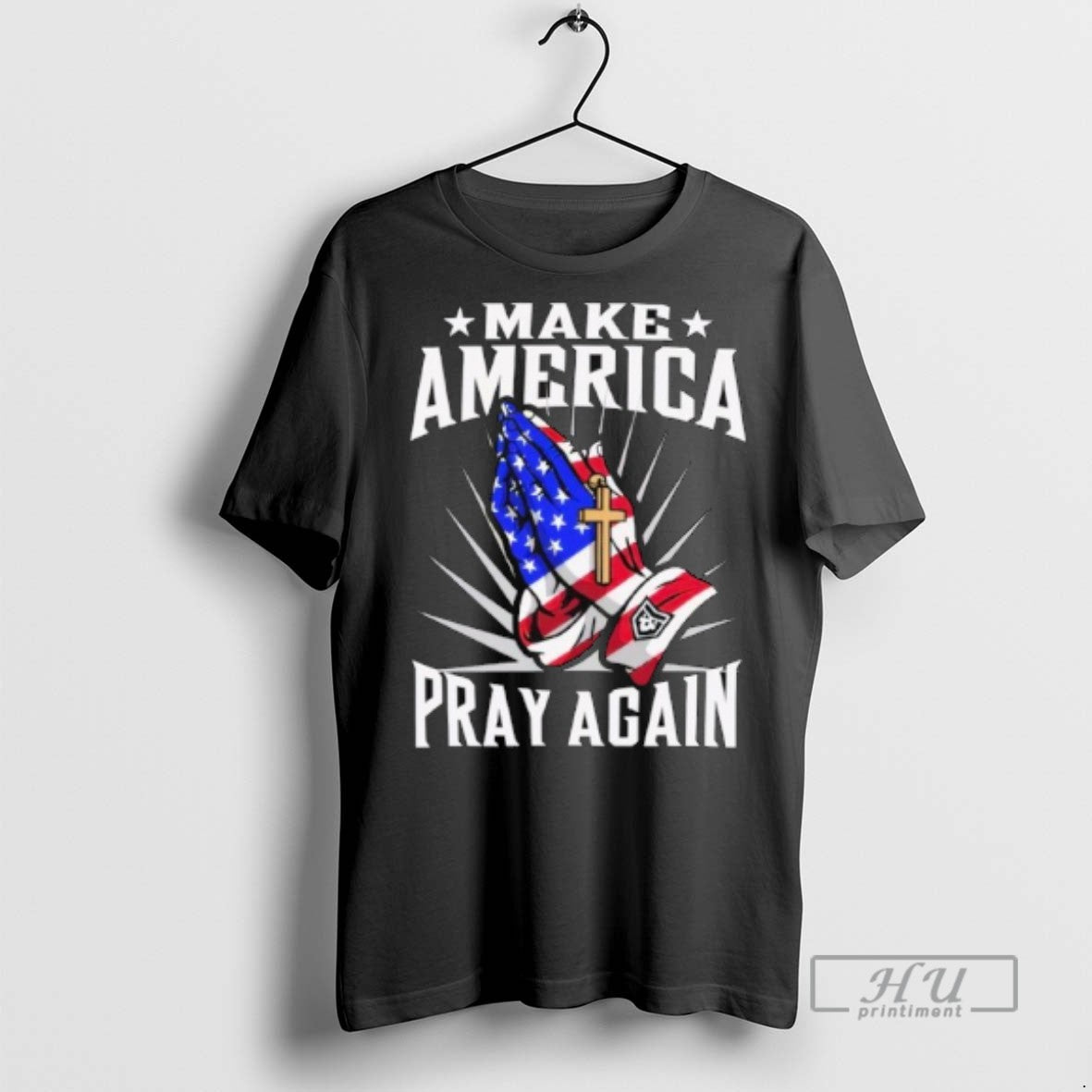 Limited Edition Make America Pray Again Praying Hands - Adult & Kids T-Shirts, Sweatshirts & Hoodies apparel design preview 1