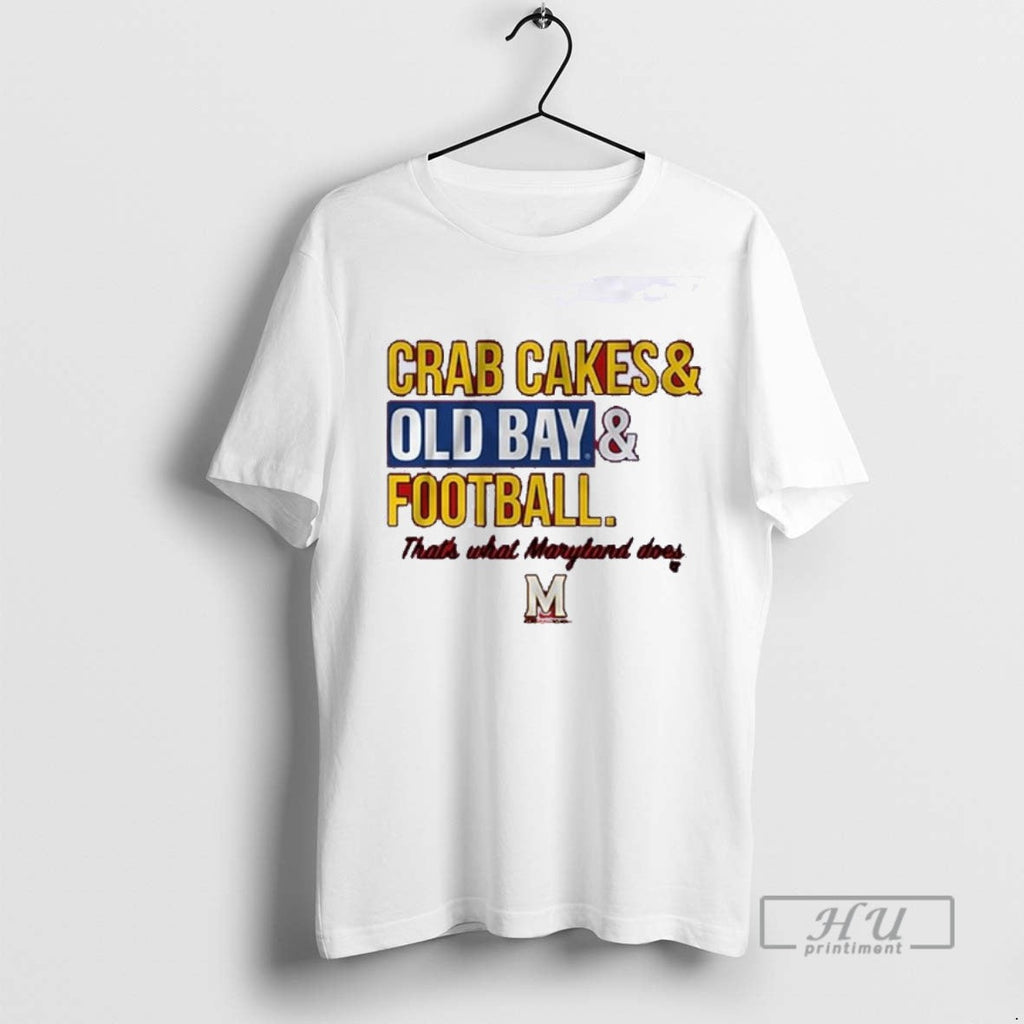 Limited Edition Maryland Terrapins Crab Cakes And Old - Adult & Kids T-Shirts, Sweatshirts & Hoodies apparel design preview 1