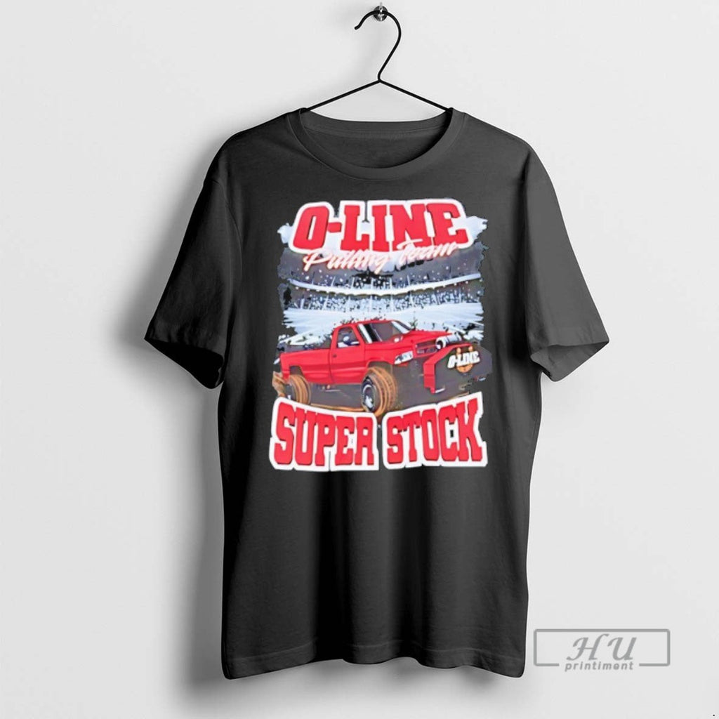 Limited Edition O Line Pulling Team Super Stock - Adult & Kids T-Shirts, Sweatshirts & Hoodies apparel design preview 1