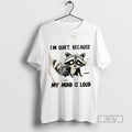 Limited Edition Raccoon Im Quiet Because My Mind Is - Adult & Kids T-Shirts, Sweatshirts & Hoodies apparel design preview 1