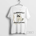 Limited Edition Raccoon Currently Dissociating - Adult & Kids T-Shirts, Sweatshirts & Hoodies apparel design preview 1