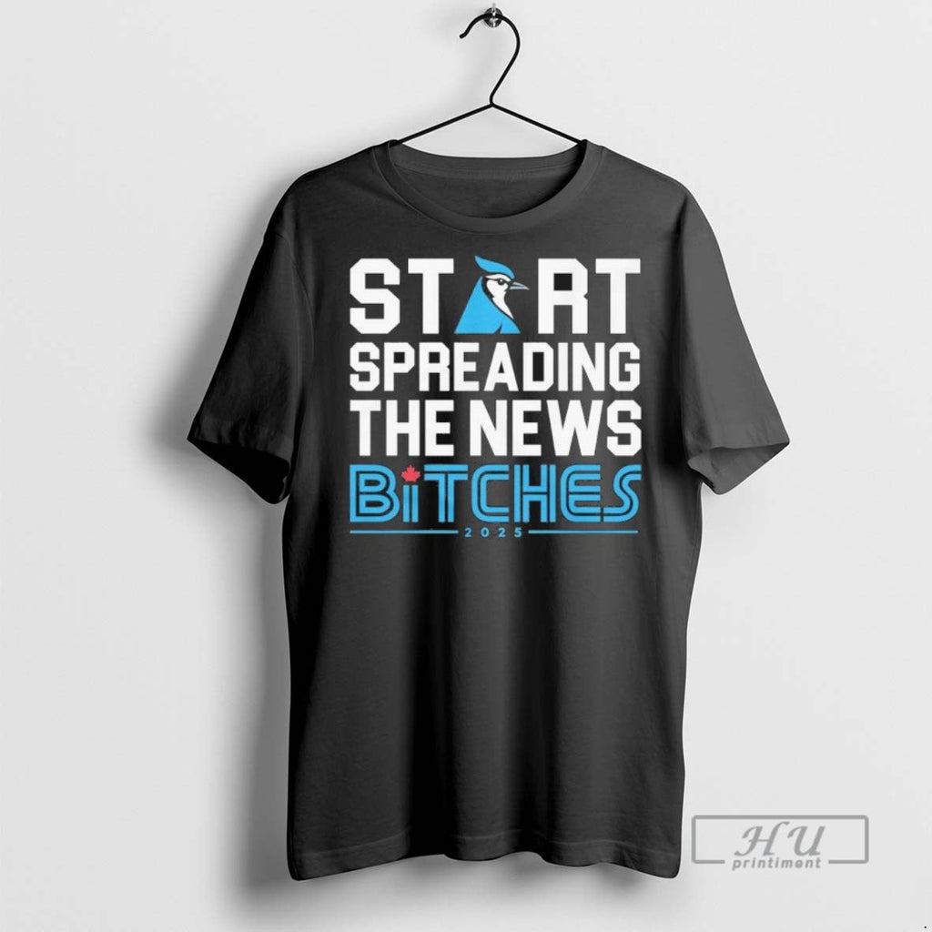 Limited Edition Start Spreading The News Bitches 2025 - Adult & Kids T-Shirts, Sweatshirts & Hoodies apparel design preview 1