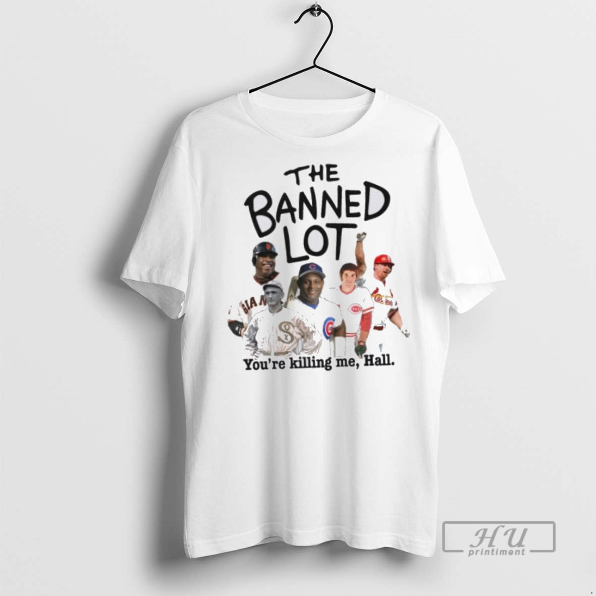 Limited Edition The Banned Lot Youre Killing Me Hall - Adult & Kids T-Shirts, Sweatshirts & Hoodies apparel design preview 1