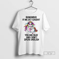 Limited Edition Unicorn Remember If We Get Caught You - Adult & Kids T-Shirts, Sweatshirts & Hoodies apparel design preview 1