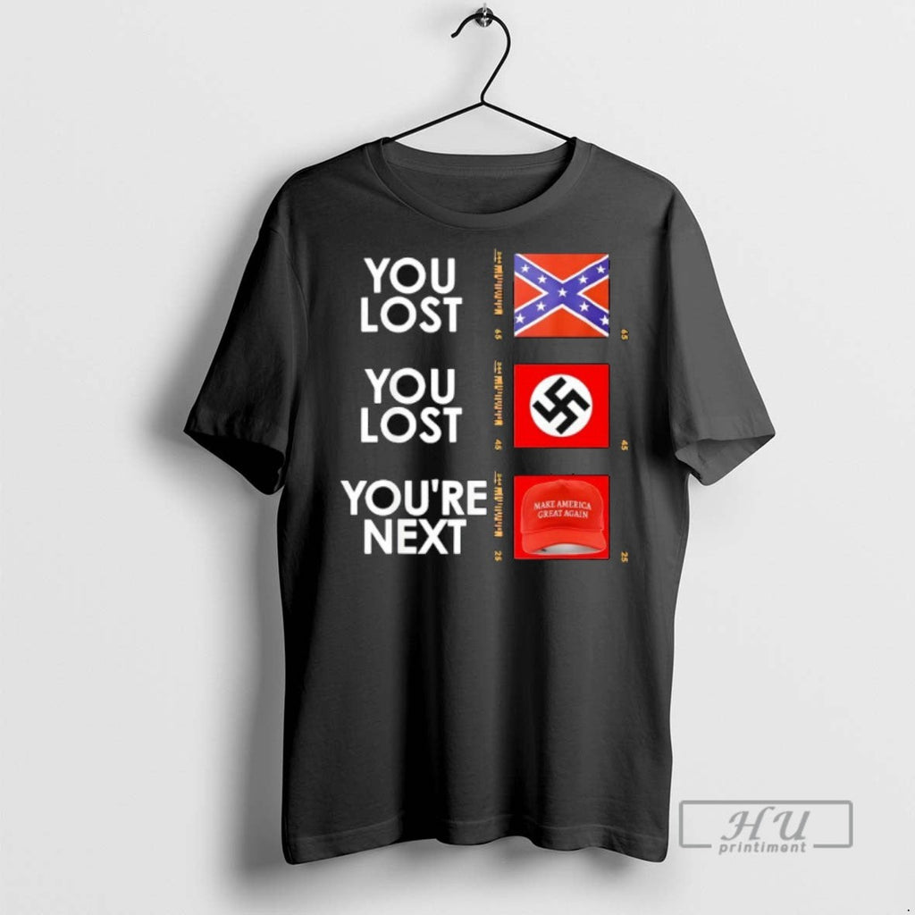 Limited Edition You Lost Youre Next Graphic - Adult & Kids T-Shirts, Sweatshirts & Hoodies apparel design preview 1