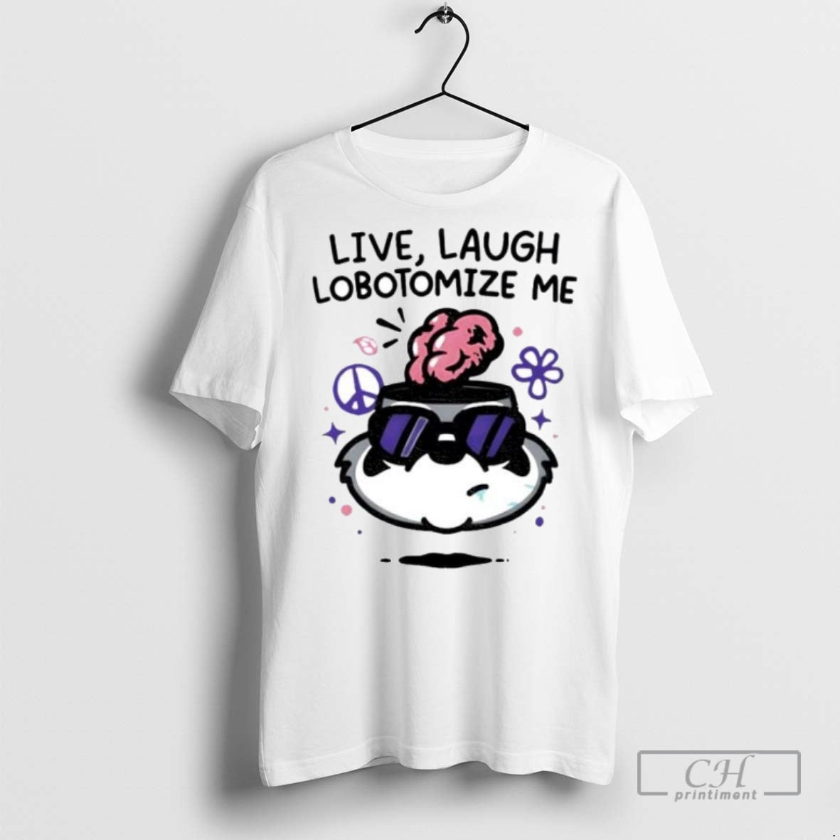 Live Laugh Lobotomize Me Ornaments - Adult & Kids T-Shirts, Sweatshirts & Hoodies apparel design preview 1