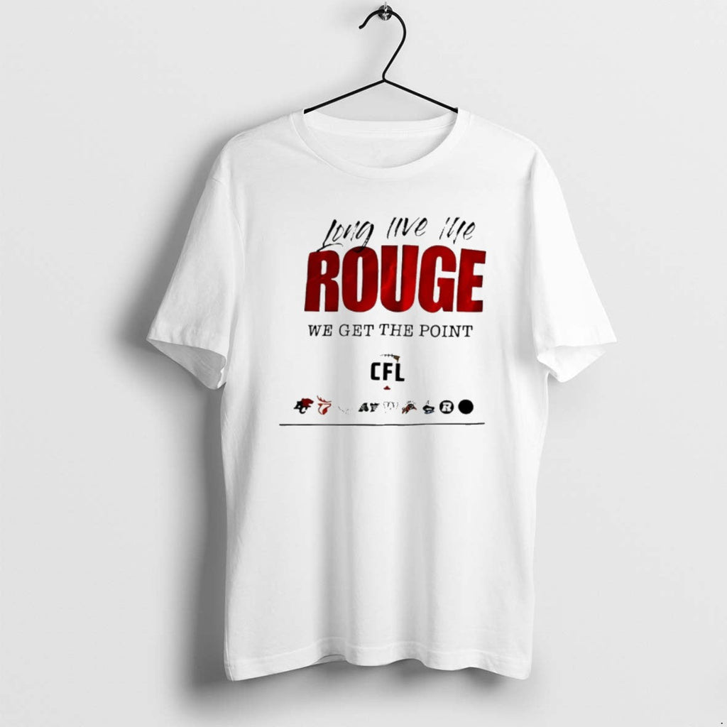 Long Live The Rouge We Get Point Cfl Logo - Adult & Kids T-Shirts, Sweatshirts & Hoodies apparel design preview 1