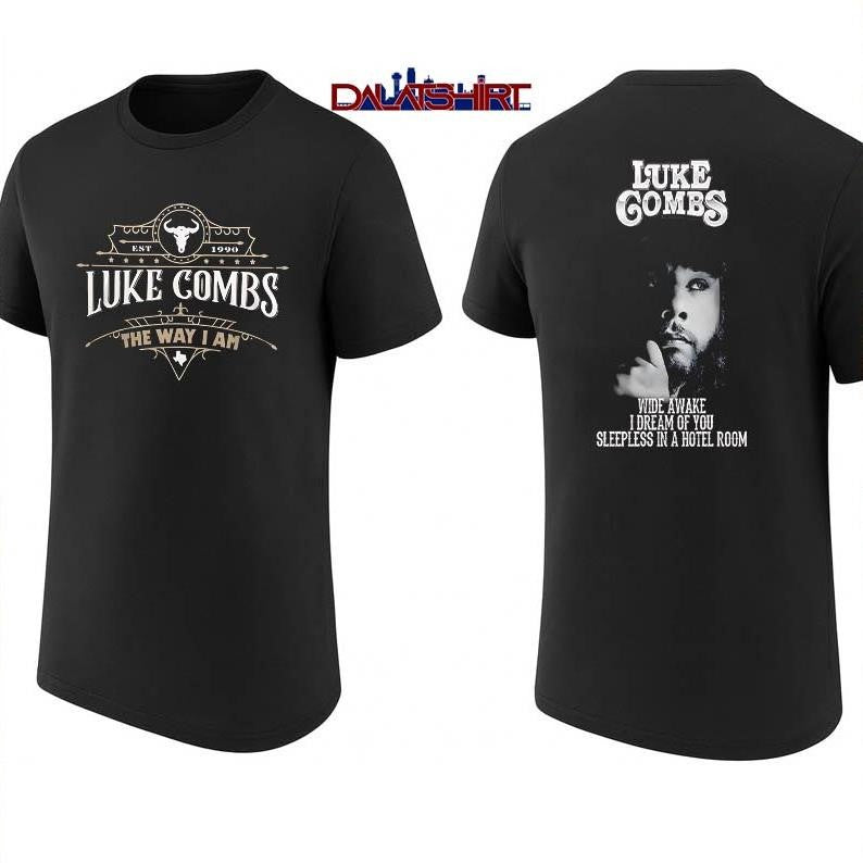 Luke Combs The Way I Am Wide Awake Dream Of You - Adult & Kids T-Shirts, Sweatshirts & Hoodies apparel design preview 1
