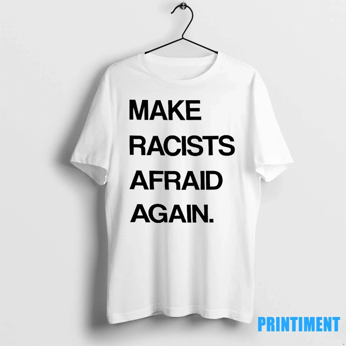 Make Racists Afraid Again Sweater - Adult & Kids T-Shirts, Sweatshirts & Hoodies apparel design preview 1