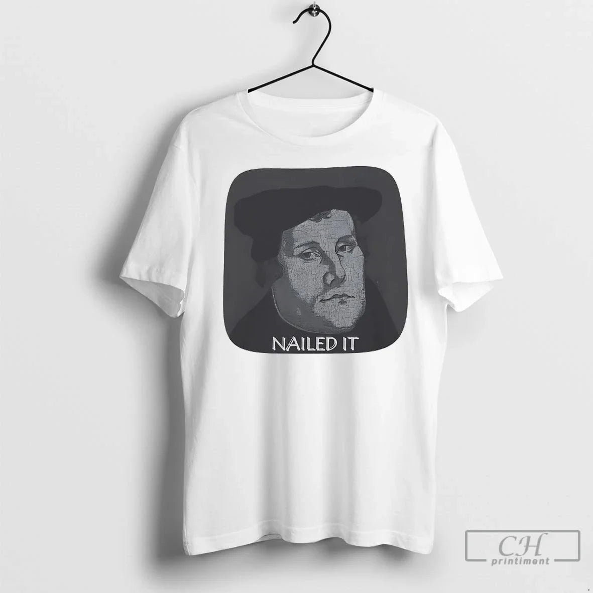 Martin Luther Nailed It - Adult & Kids T-Shirts, Sweatshirts & Hoodies apparel design preview 1