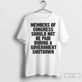 Member Of Congress Should Not Be Paid During - Adult & Kids T-Shirts, Sweatshirts & Hoodies apparel design preview 1