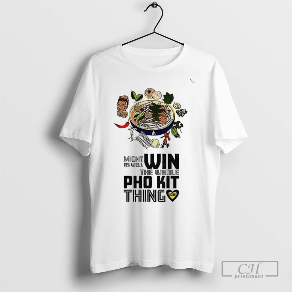 Might As Well Win The Whole Pho Kit Thing - Adult & Kids T-Shirts, Sweatshirts & Hoodies apparel design preview 1