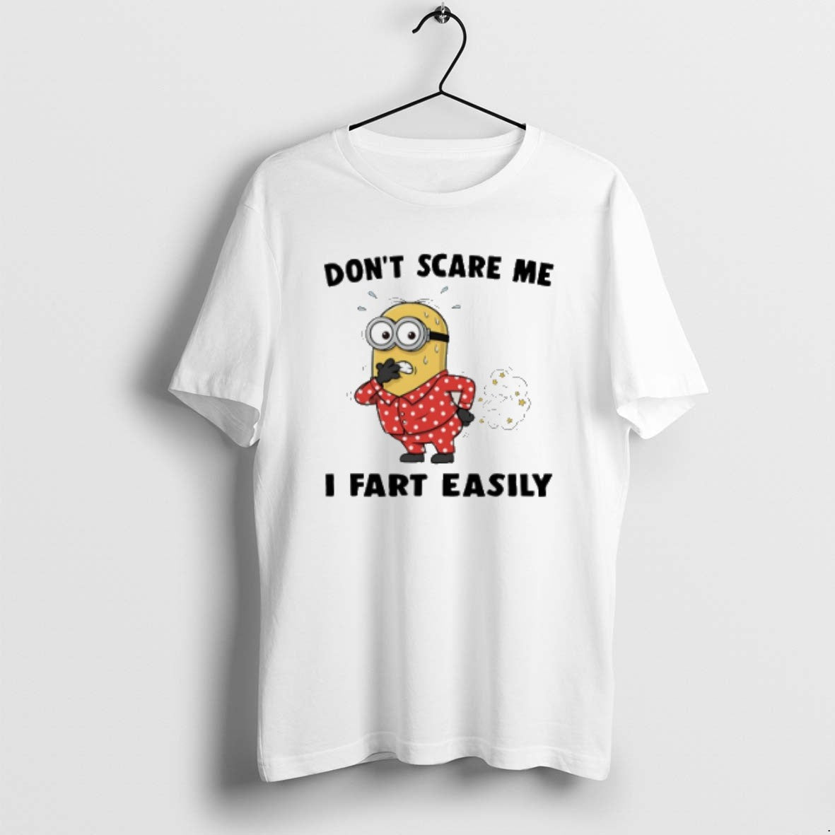 Minion Dont Scare Me I Fart Easily - Adult & Kids T-Shirts, Sweatshirts & Hoodies apparel design preview 1