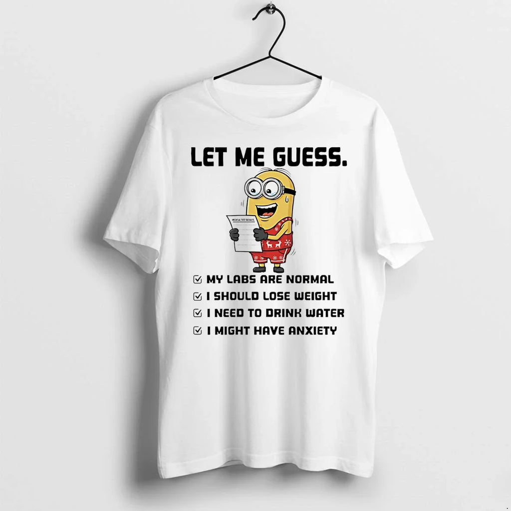 Minion Let Me Guess My Labs Are Normal I Should Lose - Adult & Kids T-Shirts, Sweatshirts & Hoodies apparel design preview 1