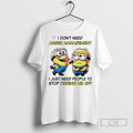 Minions I Dont Need Anger Management Just People - Adult & Kids T-Shirts, Sweatshirts & Hoodies apparel design preview 1