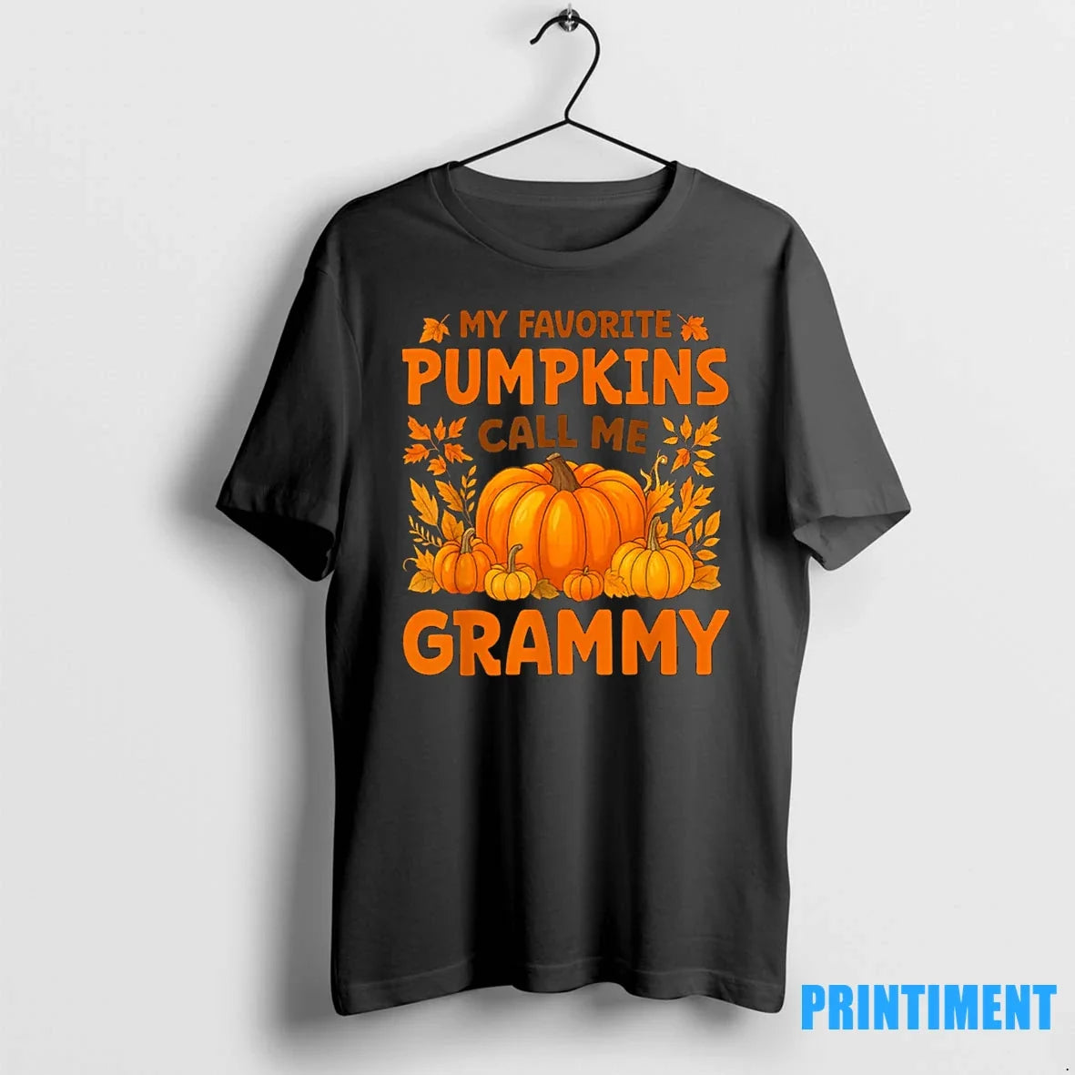 My Favorite Pumpkins Call Me Grammy Thanksgiving - Adult & Kids T-Shirts, Sweatshirts & Hoodies apparel design preview 1