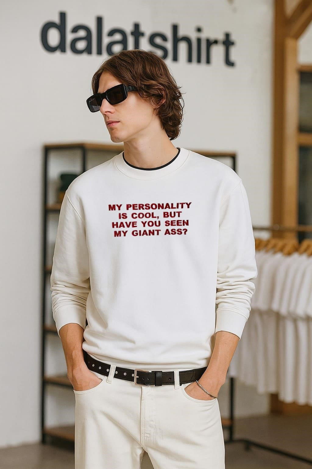 My Personality Is Cool Giant Ass - Adult & Kids T-Shirts, Sweatshirts & Hoodies apparel design preview 2