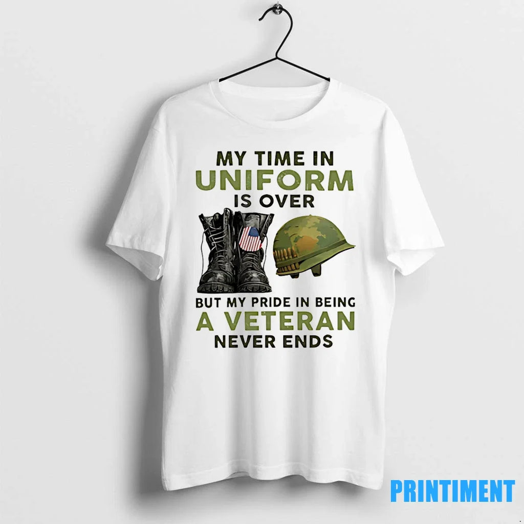 My Time In Uniform Is Over But Pride Being A Veteran - Adult & Kids T-Shirts, Sweatshirts & Hoodies apparel design preview 1