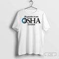 My Gender Is Not Osha Certified Logo - Adult & Kids T-Shirts, Sweatshirts & Hoodies apparel design preview 1