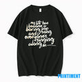 My Life Has Become A Boring Pop And Song Everyones - Adult & Kids T-Shirts, Sweatshirts & Hoodies apparel design preview 1