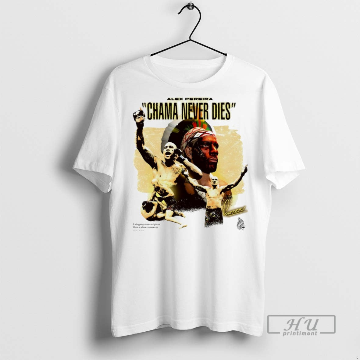 New Alex Pereira Chama Never Dies - Adult & Kids T-Shirts, Sweatshirts & Hoodies apparel design preview 1