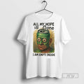New All My Hope Is Gone I Am Empti Inside - Adult & Kids T-Shirts, Sweatshirts & Hoodies apparel design preview 1