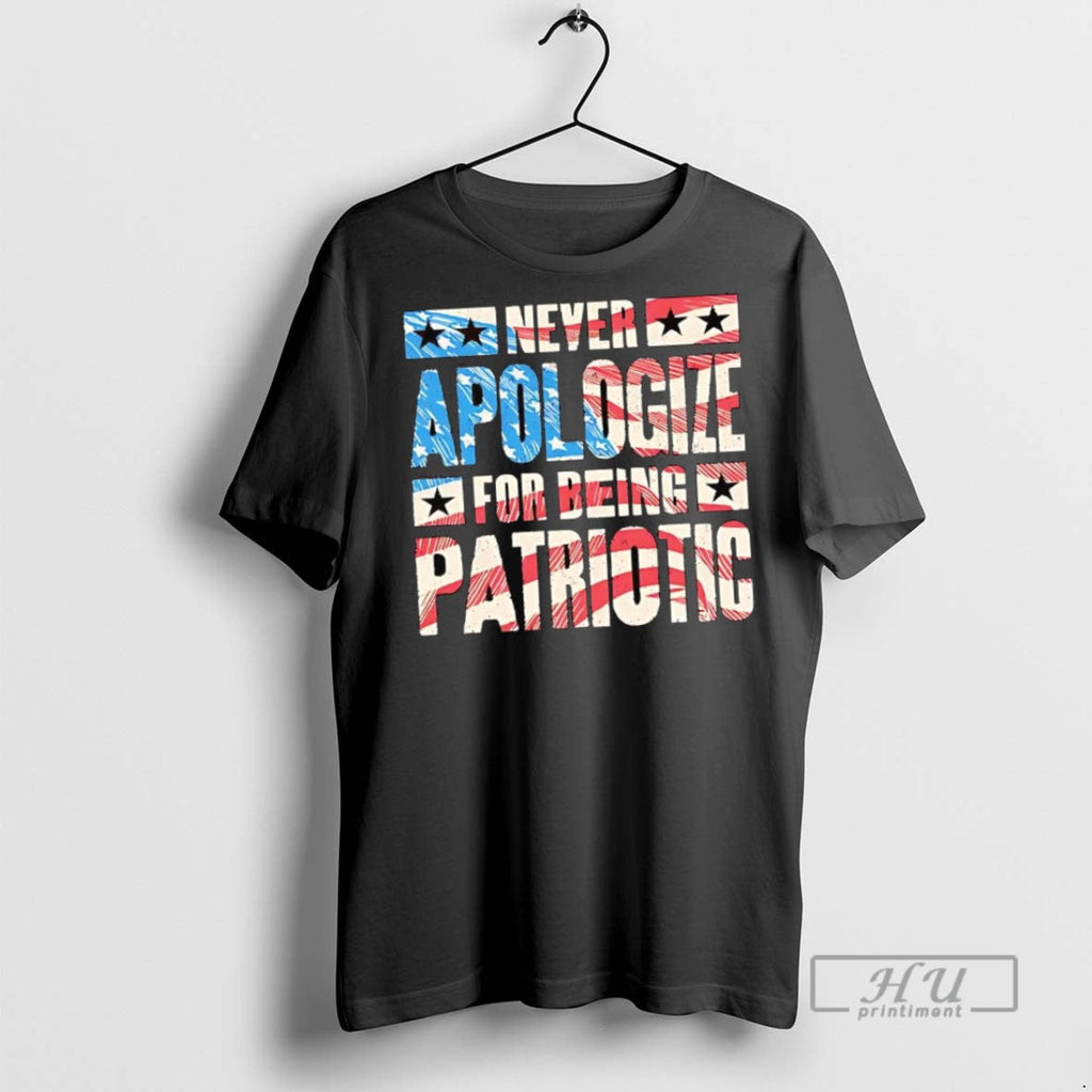 New American Never Apologize For Being Patriotic - Adult & Kids T-Shirts, Sweatshirts & Hoodies apparel design preview 1