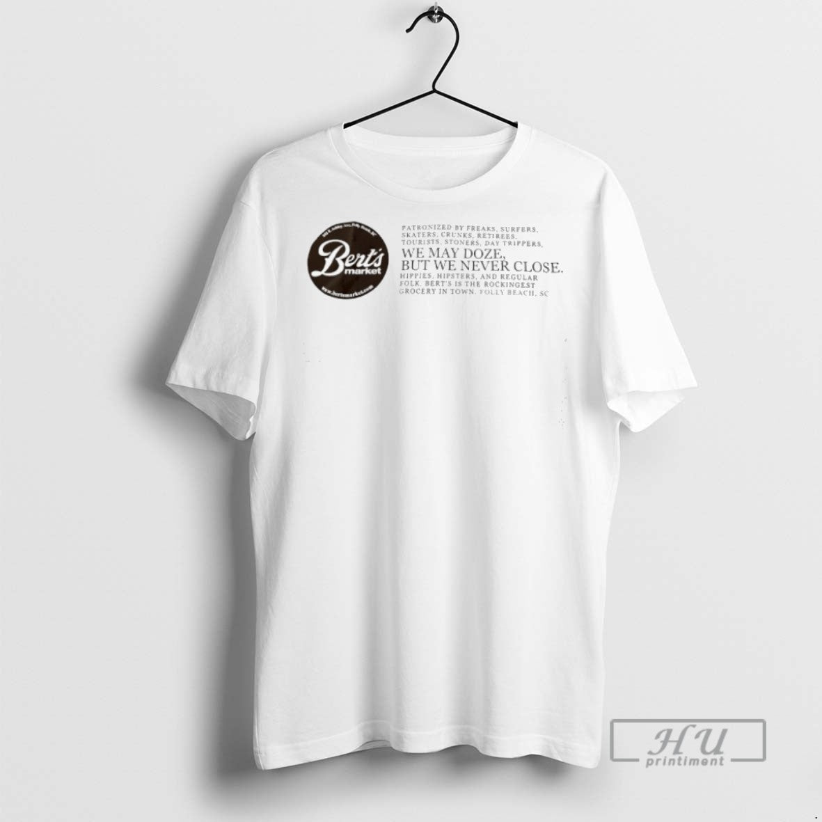 New Berts Market Patronized By Freaks Surfers Skaters - Adult & Kids T-Shirts, Sweatshirts & Hoodies apparel design preview 1
