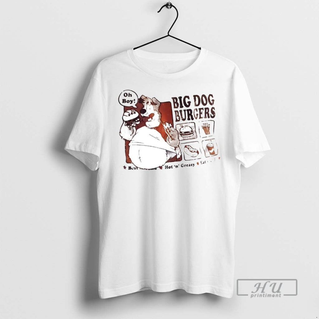 New Big Dog Burgers Hot And Greasy Eat Your Fill - Adult & Kids T-Shirts, Sweatshirts & Hoodies apparel design preview 1