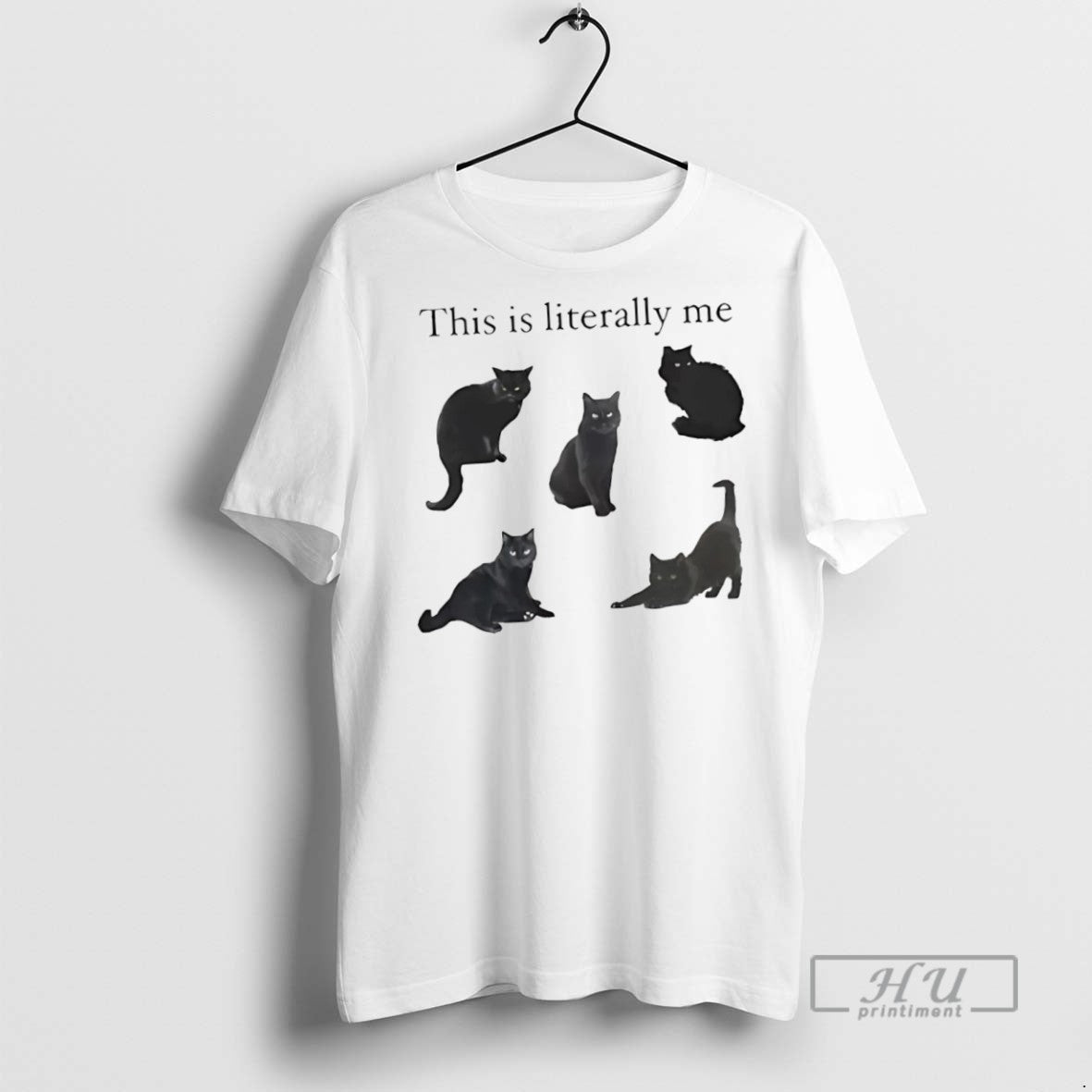 New Black Cat This Is Literally Me - Adult & Kids T-Shirts, Sweatshirts & Hoodies apparel design preview 1