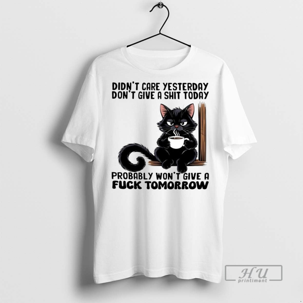 New Cat Didnt Care Yesterday Dont Give A Shit Today - Adult & Kids T-Shirts, Sweatshirts & Hoodies apparel design preview 1