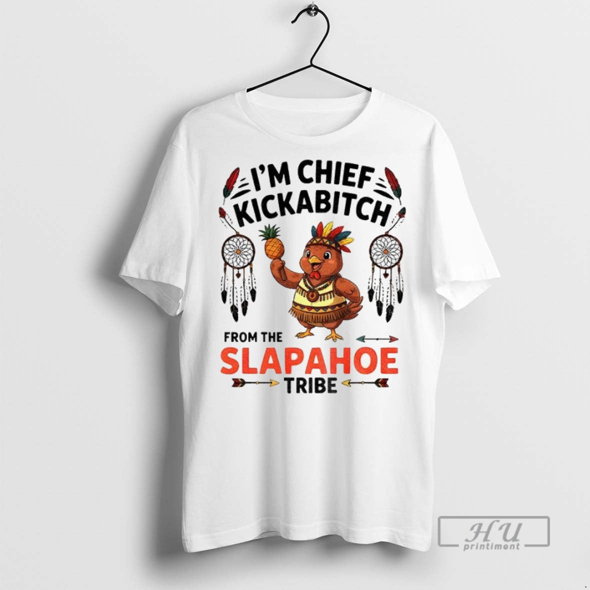 New Chicken Im Chief Kickabitch From The Slapahoe - Adult & Kids T-Shirts, Sweatshirts & Hoodies apparel design preview 1