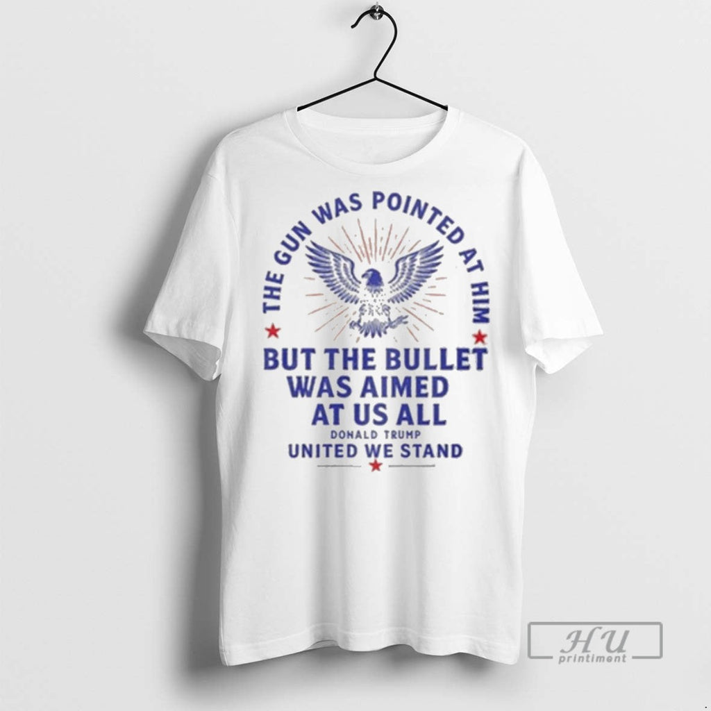 New Donald Trump The Gun Was Pointed At Him But - Adult & Kids T-Shirts, Sweatshirts & Hoodies apparel design preview 1