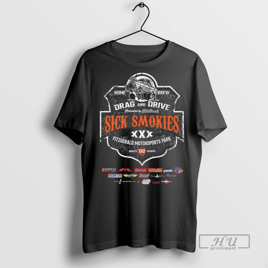 New Drag And Drive Sick Smokies Xxx Fitzgerald - Adult & Kids T-Shirts, Sweatshirts & Hoodies apparel design preview 1