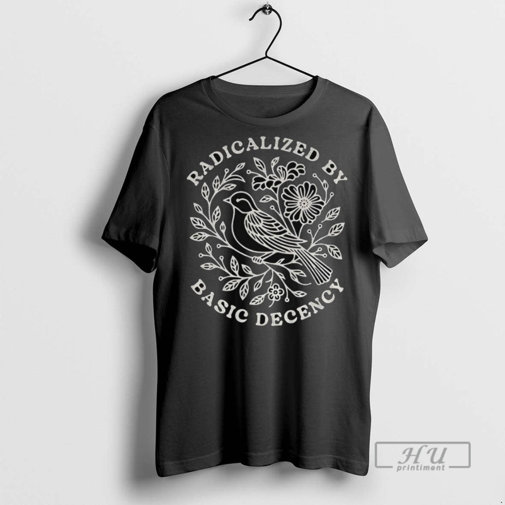 New Floral Bird Radicalized By Basic Decency - Adult & Kids T-Shirts, Sweatshirts & Hoodies apparel design preview 1