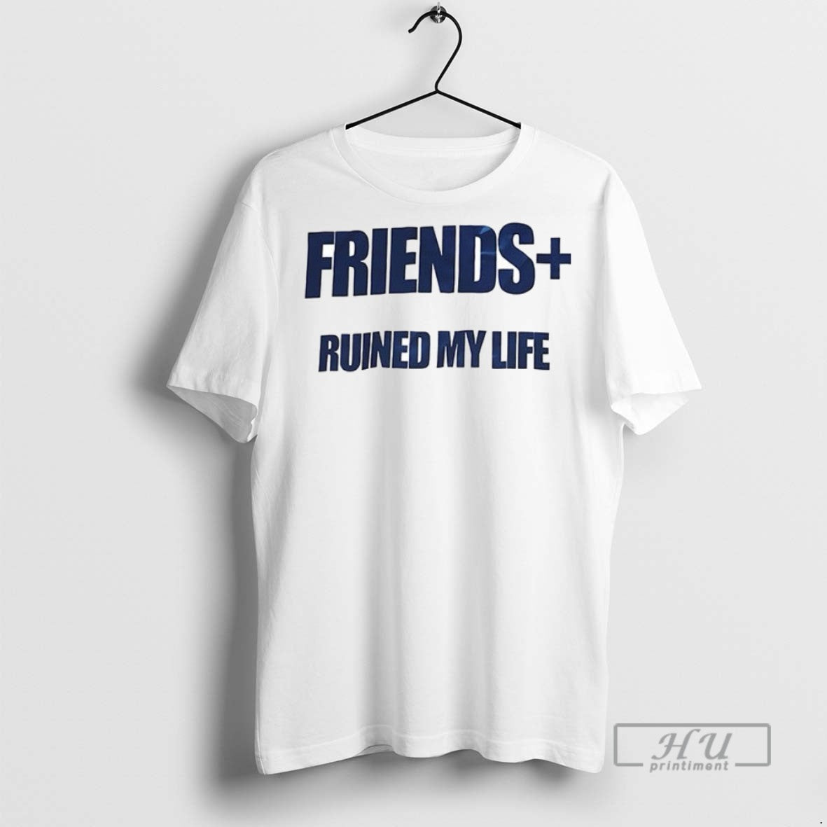 New Friends Ruined My Life Ceramic And Classic Dad - Adult & Kids T-Shirts, Sweatshirts & Hoodies apparel design preview 1