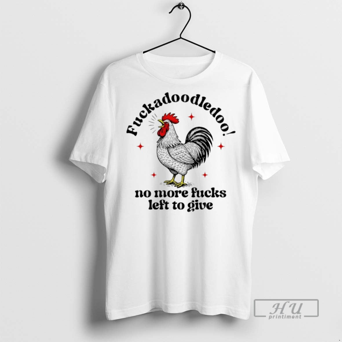New Fuckadoodledoo No More Fucks Left To Give Chicken - Adult & Kids T-Shirts, Sweatshirts & Hoodies apparel design preview 1