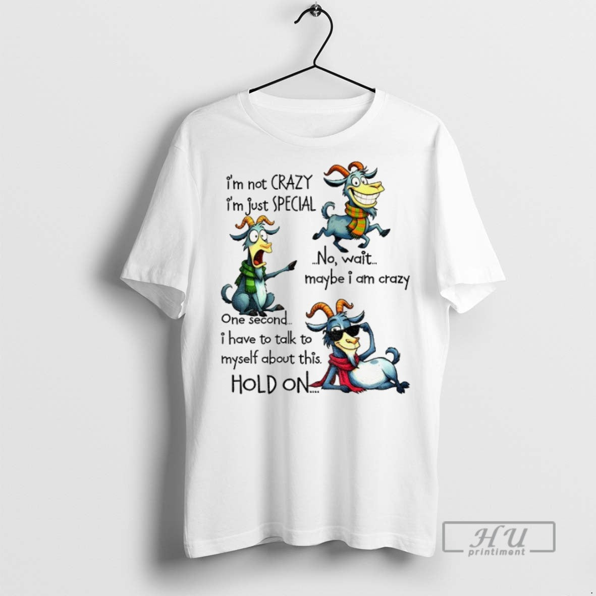 New Funny Goat Im Not Crazy Just Special No Wait - Adult & Kids T-Shirts, Sweatshirts & Hoodies apparel design preview 1