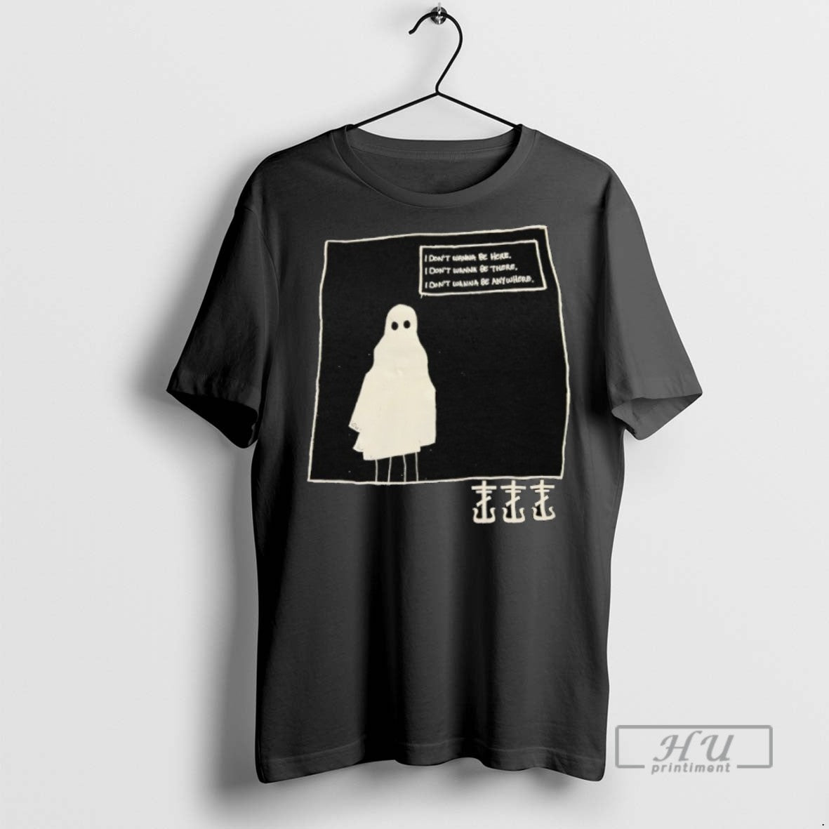 New Ghost I Dont Wanna Be Here There - Adult & Kids T-Shirts, Sweatshirts & Hoodies apparel design preview 1