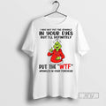 New Grinch I May Not Put The Sparkle In Your Eyes But - Adult & Kids T-Shirts, Sweatshirts & Hoodies apparel design preview 1